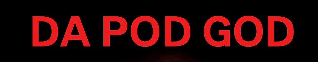 DA POD GOD